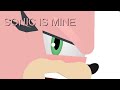 SonicIsMine.avi (crappost)