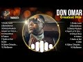 Don Omar 🔥 Don Omar Top Songs 🔥 Don Omar Full Album