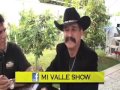 Mi Valle Entrevista Rey y Chuy Chavez