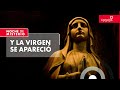 Y la virgen se apareció | Noche de Misterio