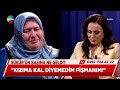 Kızı nasıl kayboldu, Fatma anlatıyor... | Didem Arslan Yılmaz'la Vazgeçme | 7.05.2024