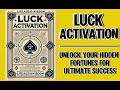 Luck Activation: Unlock Your Hidden Fortunes for Ultimate Success (Audiobook)