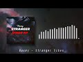 Maxey - Stranger Vibes