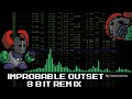 Improbable Outset Epic 8 Bit Remix [MMC5] (Tricky Mod) -Dark's Tunes