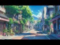 Peaceful Summer Lofi Music to relax, focus, study 🍀 No Copyright Lofi Beats ~ Chillhop Lofi Playlist