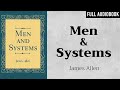 Men and Systems (1914) by James Allen | Full Audiobook