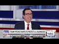 Steven Mnuchin: Trump was the first president to say what we're doing wasn't working