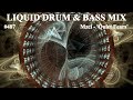 Liquid Drum and Bass Mix 487