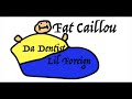 Fat Caillou Ft. Lil Foreign