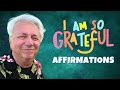 Thank You Morning Gratitude Affirmations 🙏 I Am Grateful and Thankful