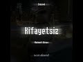 Mehmet Elmas - Kifayetsiz (Slowed)