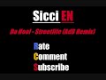 Da Hool - Streetlife ( Azzido da Bass Remix ) via SicciEN