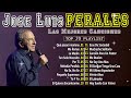 José Luis Perales - Éxitos Eternos | Viejitas Pero Buenas Románticas Jose Luis Perales