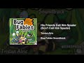 Bug Fables OST - 14 - His Friends Call Him Spuder (Don't Call Him Spuder)