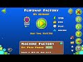 FlipSwap Factory { Geometry Dash } (my mic sucks)