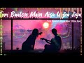 Teri baaton mein aisa uljha jiya. l slowed+reverb./ (Alex ji) .#viral #slowedandreverb  #subscribe