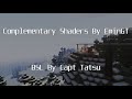 Complementary Shaders v1.0 Trailer