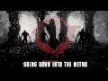 METRO REDUX SONG (WE GO UNDER) LYRIC VIDEO - DAGames