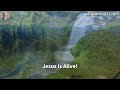 Jesus Is Alive - Video Lyrics #praiseandworship​ #worshipmusic​ #christiansongs​