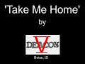 Take Me Home - Deacon 5