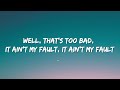 Zara Larsson - Ain't My Fault (Lyrics)