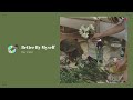 I can buy myself flowers 💐 // self-love playlist