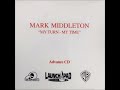 Mark Middleton - My Baby’s Gone