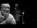 CONFUCIUS - LIFE CHANGING Quotes [STOICISM] Part 1