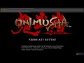 Original Soundtrack Mod! - Onimusha Warlords HD