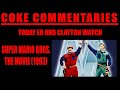 Coke Commentaries - Super Mario Bros (Audio only)