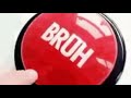 Bruh button (w/ audio)
