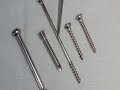 Orthopedic Implants - All About Screws | Lag Screw | Locking Screw | Cortical & Cancellous Screws