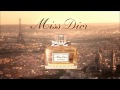 Miss Dior - New Commercial with Natalie Portman