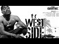 The Game ft. 2Pac - West side