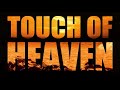 Touch of Heaven (Sketch) - Official Audio