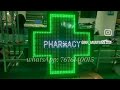 Pharmacy ask for Crazy LED Sign
