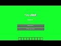 Minecraft Death (Green Screen) | HD - High Quality
