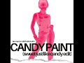 Normani - Candy Paint [Sweet Like Candy Edit]