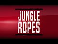 Jungle Ropes Trailer