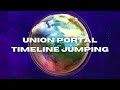 HUGE UNION PORTAL: Be prepared to jump timelines! ✨