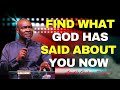 FIND WHAT GOD HAS SAID ABOUT YOU NOW  - APOSTLE JOSHUA SELMAN