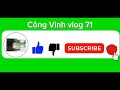 Hành Trình Ghi Hình Đoạn Đường Đi Làm Video| Công Vinh Vlog 71 #hanhtrinhkhampha