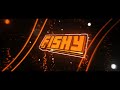 Intro ~ fishy | Gnarly-FX | not my favorite // [4K]