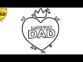 How To Draw Happy Father's Day DAD Easy Card LOVE YOU DAD Heart❤️ - Day DAD