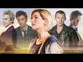 【rearrangement】 Honour Who You've Been - 13th Doctor's Theme (mixed with previous Doctor themes)