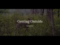 Getting Outside (Spring Edition) - Short