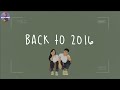 [Playlist] back to 2016 🍏 childhood songs that bring you back to 2016 ~ throwback playlist