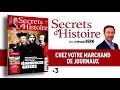 Les éminences grises : le magazine Secrets d'Histoire n°39 est disponible