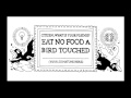 EAT NO FOOD A BIRD HAS TOUCHED - Info Pamphlet