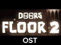 DOORS FLOOR 2 TEASER OST.